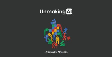 Unmaking AI Toolkit Unmaking AI Toolkit